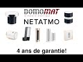 Produits netatmo 4 ans de garantie chez domomatcom