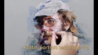 【 Draw with Pastel 02】Pastel portrait , the process step by step