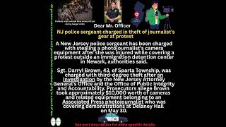 NJ Officer Charged with Theft of Journalists Equipment. #shorts #viral #subscribe #youtube #news #a