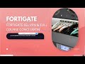 Fortigate FW Series #7- FortiGate SSL VPN & Full Course Conclusion | Real-World Design