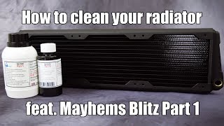 Mayhems Blitz Part 1 Radiator Cleaning Kit Mayhems Blitz Part 1 Radiator Cleaning Kit