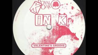 KiNK - Valentine's Groove