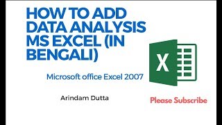 Installing the Microsoft Excel (2007) Data Analysis Tool Pack Add in