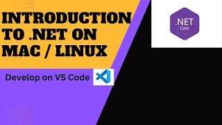 Introduction to NET on Mac/Linux 🚀🚀 - Video-1 (2024)