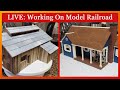 LIVE: Working On My Model Railroad (1/08/23)