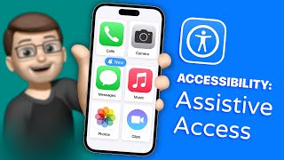 Simplify and Reduce Clutter on your iPhone with Assistive Access (Complete Tutorial)