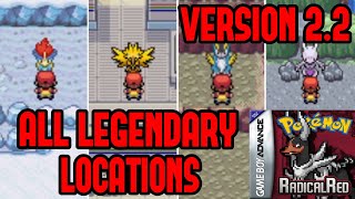 Pokemon Radical Red - All Legendary Pokemon Locations (Version 2.2)