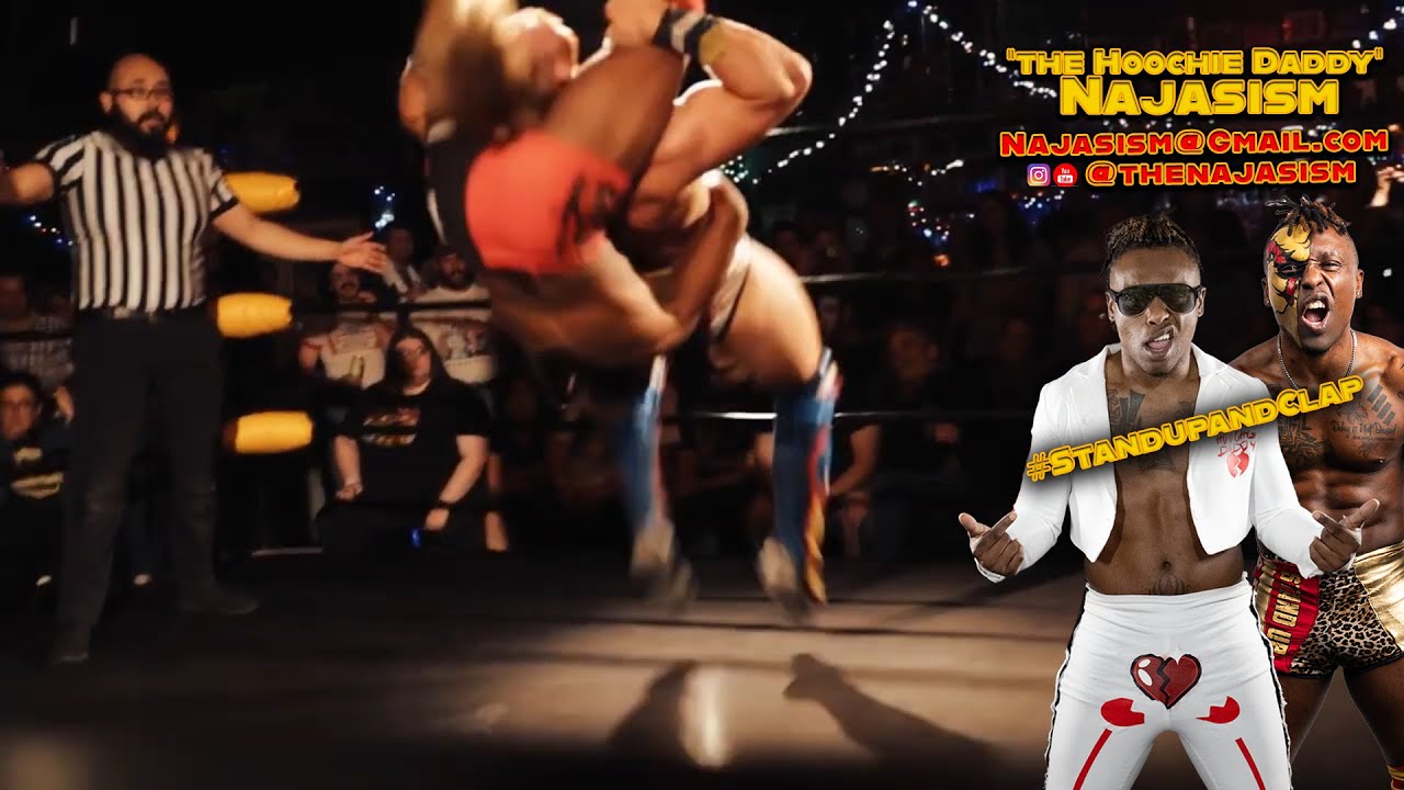 The Hoochie Daddy Najasism Highlights 