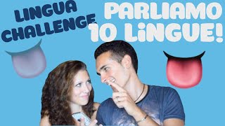LANGUAGES CHALLENGE: PARLIAMO 10 LINGUE!!