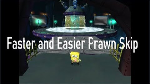 BfBB Prawn Skip Tutorial