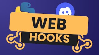 WEBHOOKS! - Discord Bot with Python!