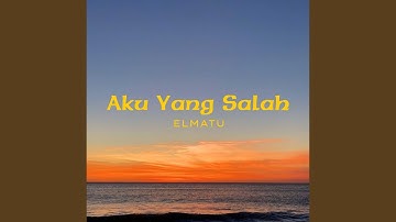 Aku Yang Salah