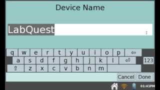 Changing the Name of your LabQuest 2