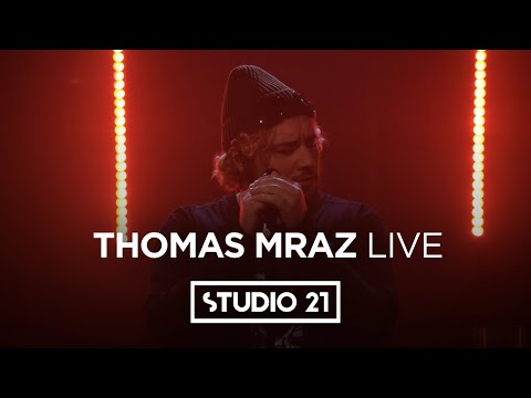 THOMAS MRAZ  | LIVE @ STUDIO 21