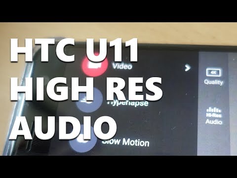 The HTC U11 High Res Audio MKV Video File Problem