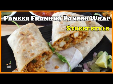 Paneer Frankie Street Style | Paneer Frankie Wrap | How To Make Paneer Roll At Home