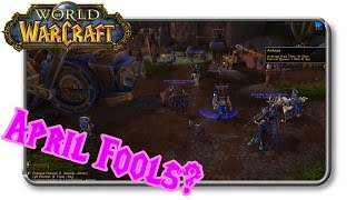 World of Warcraft - April Fools?