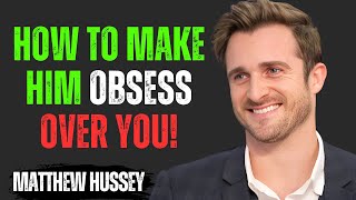 How to Make Them Call and Text You Every Day | Matthew Hussey Motivational Speech