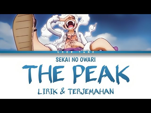 SEKAI NO OWARI - The Peak (最高到達点) [Saikou Toutatsuten] Lyrics