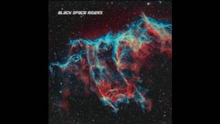 Black Space Riders - Black Space Riders (Full Album 2010)