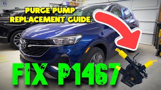 2020 - 2021 Buick Encore GX Purge Pump Replacement Guide (FIX P1467)