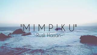 Mimpiku - Rusli Hasan ( Puisi Musikal | Puisi Cinta | Story WA)