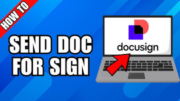 How To Use DocuSign To Send Document For Signature