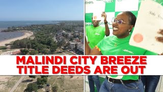 Malindi Phase 1 Title Deeds are Out!