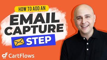 How To Add An Email Capture Step To Your Flow - Sales Funnel