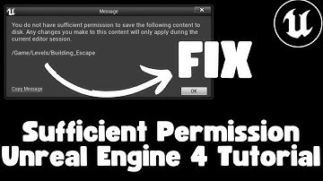 Sufficient Permission Fix | Unreal Engine 4 Tutorial