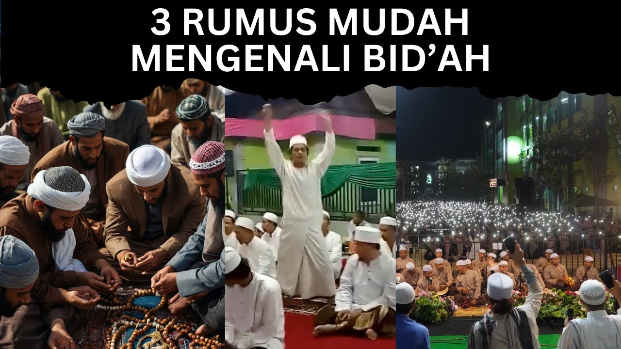 3 Rumus Mudah Mengenal Bid’ah – Agar Tak Salah Paham!