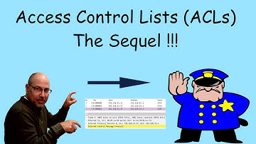 Part 2 Access Control Lists ... a sequel. And more examples!