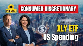 Consumer Discretionary Stocks (XLY): What US Spending Says About the Economy