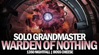 Solo Grandmaster Nightfall Warden of Nothing & Easy Boss Cheese [Destiny 2]