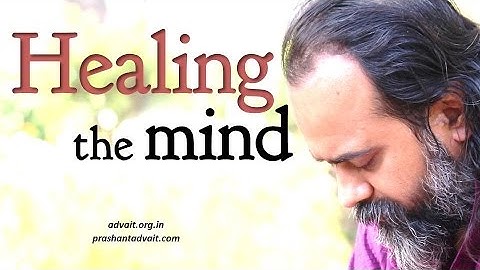 Only the touch of Truth can heal the mind || Acharya Prashant (2017)