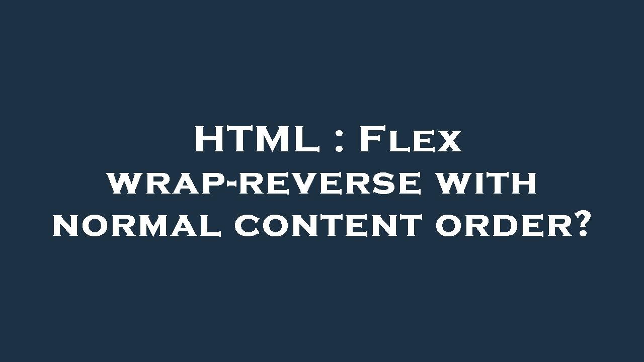 Flex wrap. Flex-wrap: wrap;.