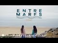 Entremares - Dímelo (Videoclip Oficial)