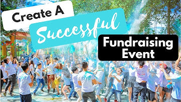 How To Create A Successful Fundraising Event | 5 Tips