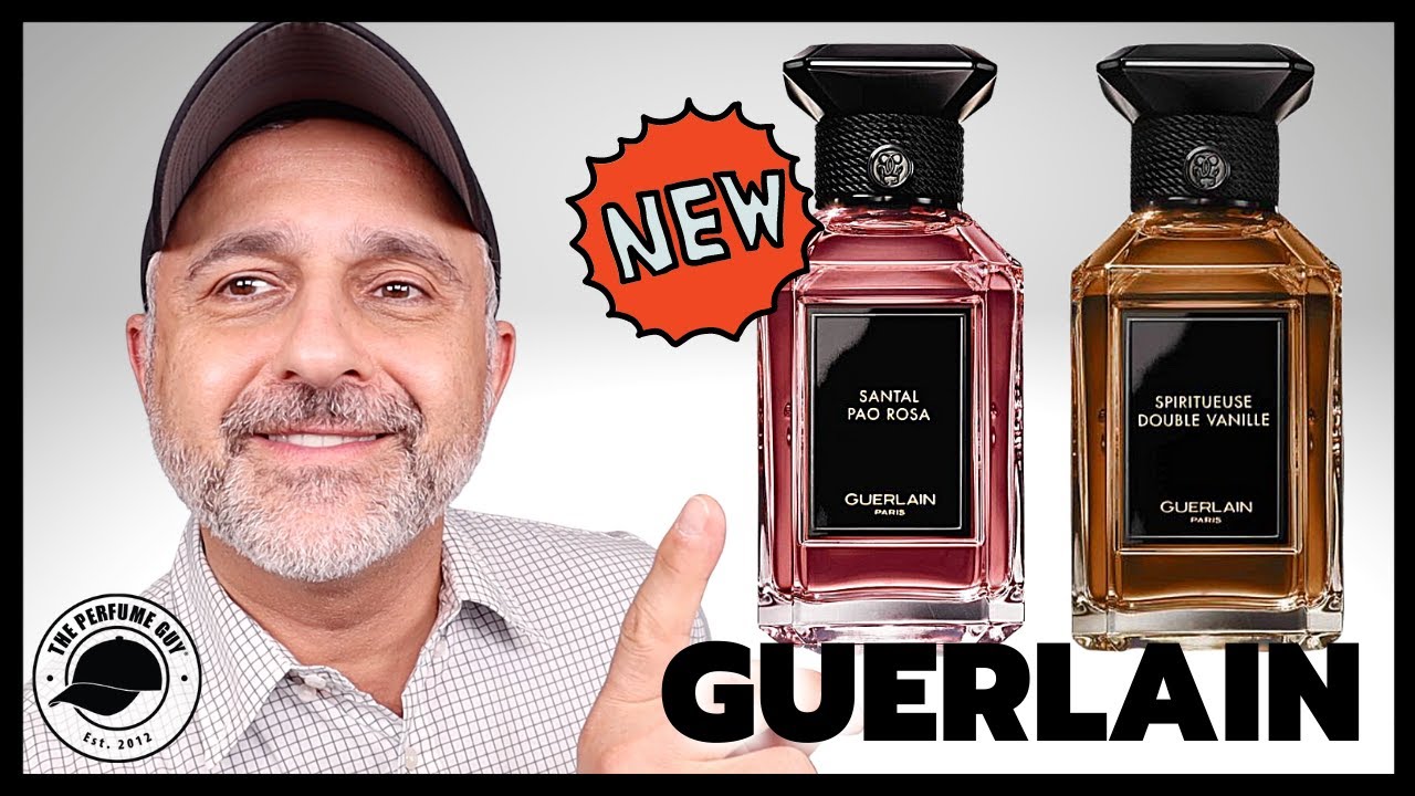 New GUERLAIN Santal Pao Rosa, Spiritueuse Double Vanille, Rose Cherie ...