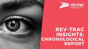 Rev-Trac Insights: Chronological