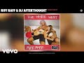 Riff Raff DJ Afterthought Work For It Audio mp3