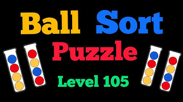 BALL SORT PUZZLE LEVEL 105