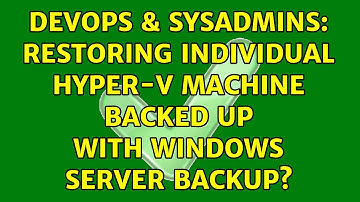 DevOps & SysAdmins: Restoring individual Hyper-V machine backed up with Windows Server Backup?