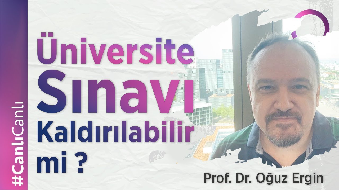 Üniversite Sınavı Kaldırılabilir mi?