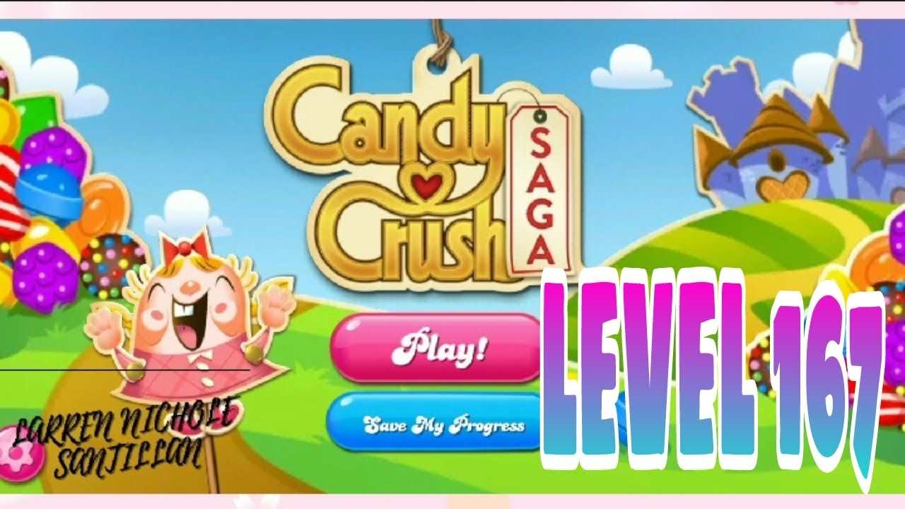 CANDY CRUSH SAGA || LEVEL 167 FAILED - YouTube