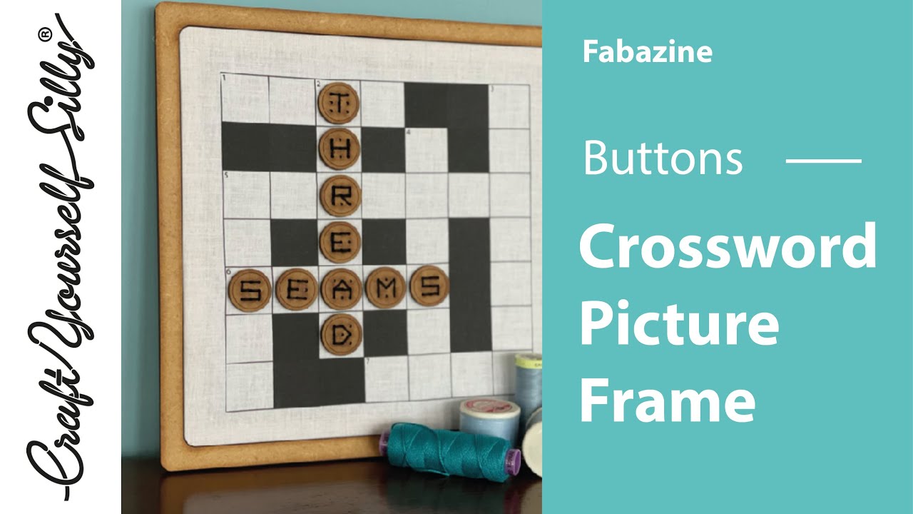Crossword Picture Frame Fabazine Buttons YouTube