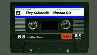 Elvy Sukaesih - Dimana Dia [ Like & Subscribe ]