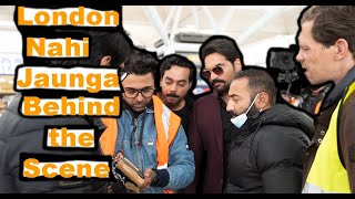 Making Of London Nahi Jaunga  Behind the Scene Humayon Saeed Gohar Rasheed