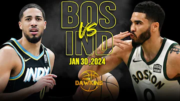 Boston Celtics vs Indiana Pacers Full Game Highlights | January 30, 2024 | FreeDawkins