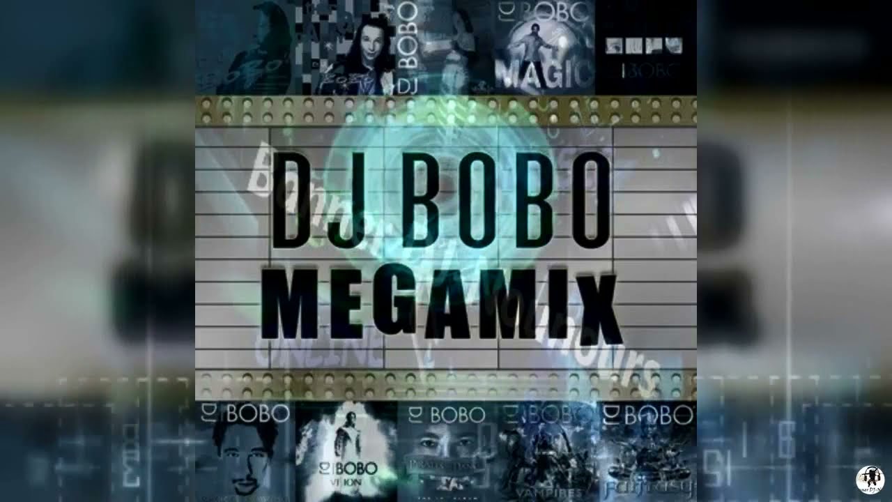 dj bobo tour highlights megamix